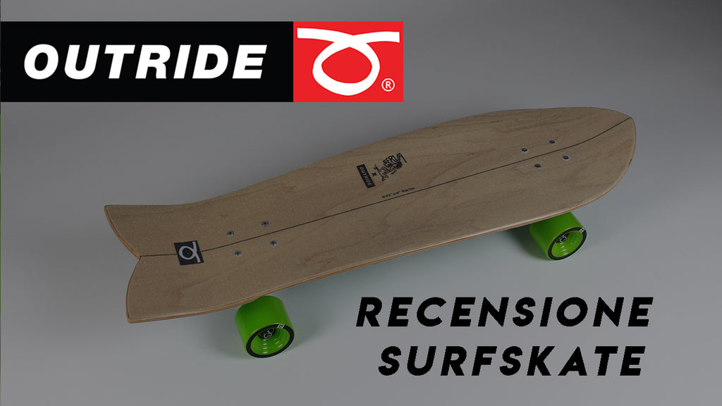 Outride Surfskate: Recensione e quale scegliere